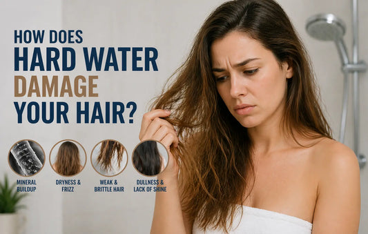 How Does Hard Water Damage Your Hair?